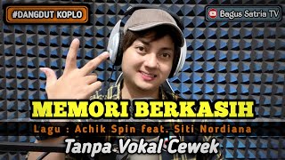 Memori berkasih  karaoke duet tanpa vokal cewek dangdut koplo [upl. by Mccurdy127]