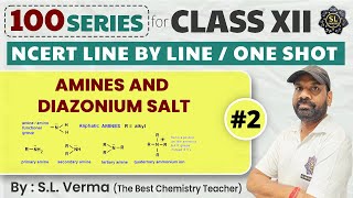 quotComprehensive Guide to Amines And Diazonium Salt  Organic Chemistry  SL Verma Sirquot [upl. by Adnilreb]