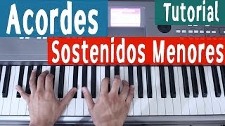 ¿Cómo tocar Acordes En El Piano Acordes Sostenidos Menores By Juan Diego Arenas [upl. by Silsbye711]