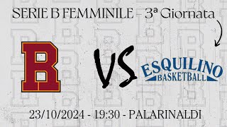 3ª GIORNATA B FEMMINILE  Basket Roma vs Esquilino 13112024 [upl. by Ennahs]