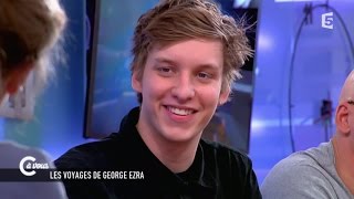 Linterview de George Ezra  C à vous  13022015 [upl. by Lotta]