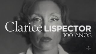 Clarice Lispector  100 Anos  Especial [upl. by Adnelg]