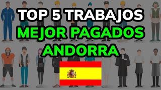 🥇 TOP 5 Trabajos más Demandados y Mejor Pagados en Andorra 2024 [upl. by Dnaltroc]