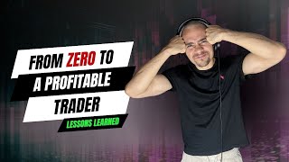 From ZERO to a Profitable Trader [upl. by Andre]