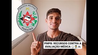 PMPB RECURSOS CONTRA A INAPTIDÃO NA AVALIAÇÃO MÉDICA [upl. by Merrick]