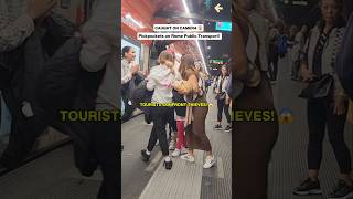 😱 CAUGHT ON CAMERA Pickpockets on Rome Public Transport—Tourists Confront Thieves Shorts Viral [upl. by Hickie644]