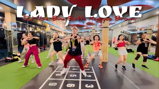 LADY LOVE by DJ Noiz Bina Butta Kennyon Brown  ZUMBA  DANG TIEN [upl. by Rammus]