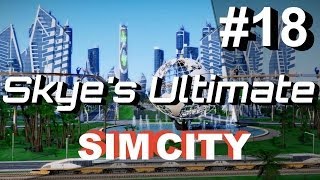 SimCity 5 2013 18  How To Make Money With Megatowers  Skyes Lets Play SimCity [upl. by Bay]