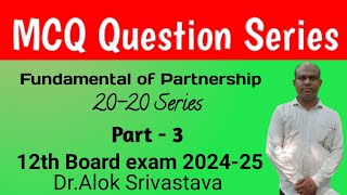 Accountancy MCQ Question for Class 12।PART 3।2024 । [upl. by Tnomyar498]