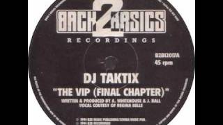 DJ Taktix  The VIP Final Chapter [upl. by Lamaj574]