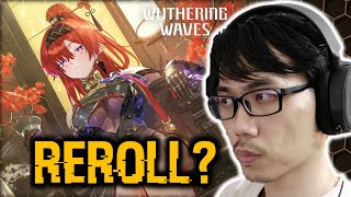 SHOULD YOU REROLL IN WUTHERING WAVES [upl. by Isawk]