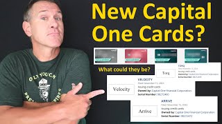 NEW Capital One Credit Cards Coming What rumored quotVelocityquot quotArrivequot or quotTORQquot cards might offer [upl. by Milissent796]