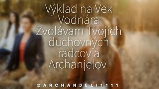 Archanjeli Vek duchovných partnerov Vytvor priestor pre príchod♒❤️👁️❤️ tarot horoskop vyklad [upl. by Airal]