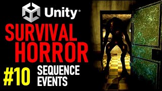 HOW TO MAKE A SURVIVAL HORROR GAME IN UNITY  TUTORIAL 10  SEQUENCE EVENTS [upl. by Carlie]