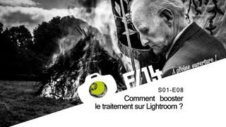 Comment booster son traitement de photo sur Lightroom  F14  S01E08 [upl. by Haggar208]