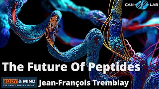 The Future Of Peptides  JeanFrancois Tremblay of Canlab [upl. by Vudimir]