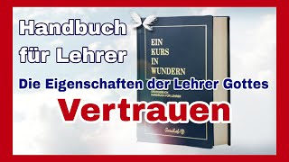 Vertrauen – Die Entwicklung des Vertrauens einkursinwundern acourseinmiracles ekiw jesus acim [upl. by Kan]