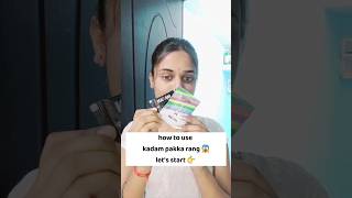 How to use kadam pakka rang shortsfeed shortsindia shorts kadampakkarang fabriccolour [upl. by Ybhsa]