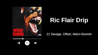 Ric Flair Drip  21 Savage Offset Metro Boomin  Bass Boosted [upl. by Ajtak913]