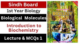 Biological molecules  introduction to biochemistry  class 11 biology Sindh board  new book [upl. by Krall]