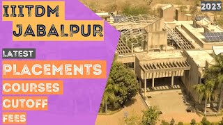 IIITDM JABALPUR  IIITDM JABALPUR PLACEMENT  IIITDM JABALPUR FEES FACILITIES CUTOFF CAMPUS [upl. by Loesceke]