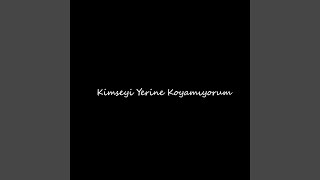 Kimseyi Yerine Koyamıyorum [upl. by Atinehs]