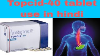 Topcid 40 tablet use in hindiBenefitsSide Effect PriceUsestopcid40famotidine40topcid [upl. by Aspasia878]