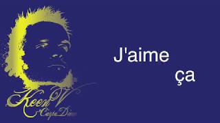 KeenV Jaime ça video lyrics officielle [upl. by Bryant]