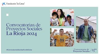 Convocatorias de Proyectos Sociales – La Rioja 2024 [upl. by Shirberg]