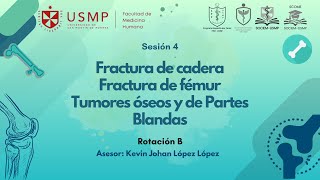 Traumatología  Sesión 4  Rotación B  Kevin López  20242 [upl. by Granthem]