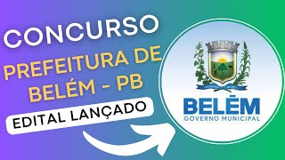 CONCURSO PREFEITURA DE BELÉM  PB 2024  Edital e Material de Estudos  Concurso Público [upl. by Yeloc853]