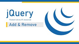 08  Add amp Remove Method In jQuery  jQuery Full Course [upl. by Ossie]