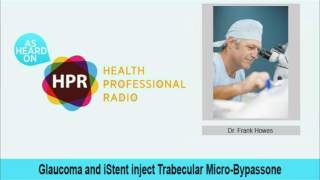 Glaucoma and iStent inject Trabecular MicroBypassone [upl. by Iglesias]