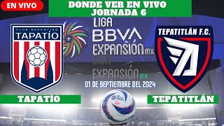 ⚽️Tapatío vs Tepatitlán⚽️Donde ver el Partido En VivoLiga Expansión MX 2024 [upl. by Drexler]