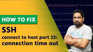 fix ssh  connect to host port 22 connection time out [upl. by Felicity]