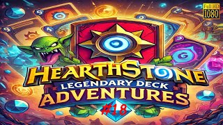 Hearthstone Legendary Deck Adventures Episode 18  Bubble Burst [upl. by Anbul]