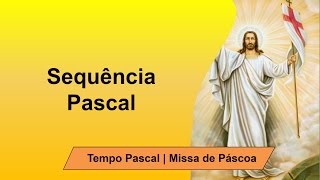 Páscoa do Senhor  Cantai Cristãos Afinal Sequência Pascal [upl. by Dahaf]