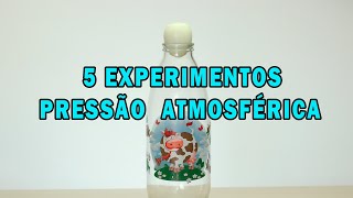 5 experimentos de PRESSÃO ATMOSFÉRICA simples pra fazer em casa [upl. by Narf]