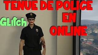 GTA 5 Online   TENUE DE POLICE EN ONLINE  GLITCH FUNNY [upl. by Molly]