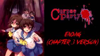 Corpse Party Blood Covered OST  Ending Chapter 3 Version Improved Audio [upl. by Draw]