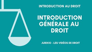 Introduction générale au droit [upl. by Ardelis391]