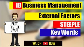 IB Business Management‘External Environment’Key Words STEEPLE [upl. by Wei]