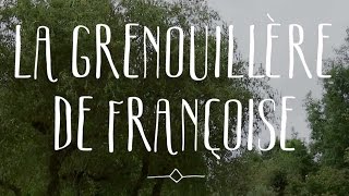 La grenouillère de Françoise [upl. by Beetner431]