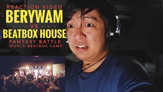 REACTION  BERYWAM vs BEATBOX HOUSE  Fantasy Battle  World Beatbox Camp [upl. by Driscoll930]