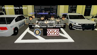 Firestone State Patrol A New Years Mass Patrol [upl. by Arella]