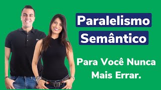 Vamos Entender o que é Paralelismo Semântico [upl. by Bail]