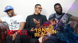 Kingdom Official Trailer 1 Reaction [upl. by Akemahc365]