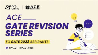 ACE GATE 2023 Revision Series  Starts from 16th Jan 2023  ACE Online  ACE Engineering Academy [upl. by Navonod]