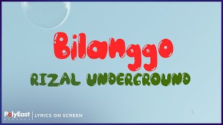 Rizal Underground  Bilanggo Lyrics On Screen [upl. by Valerie]