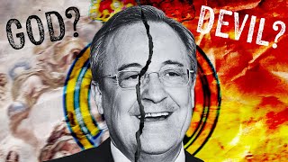 The Truth Behind Florentino Pérez Real Madrids President [upl. by Silvestro]